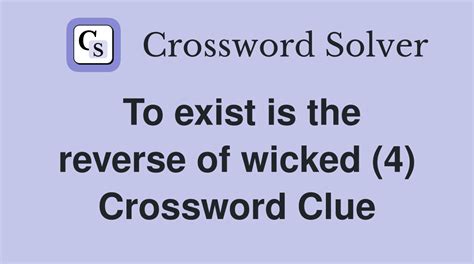 exist crossword clue|More.